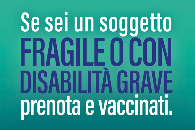 Vaccinazioni Covid 19: soggetti fragili o con disabilità grave
